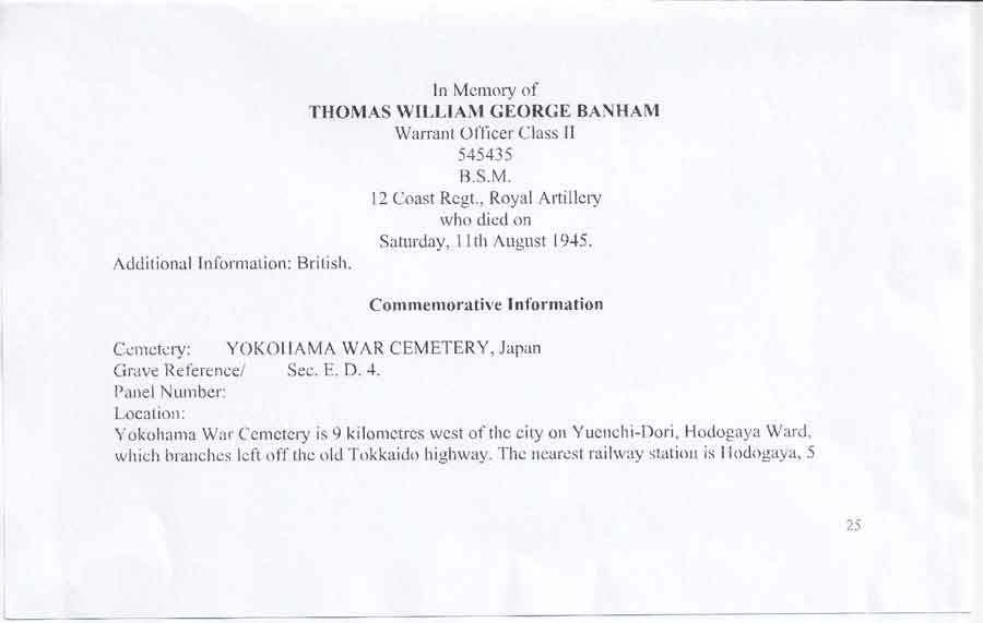 Commemorative information document regarding the site of the grave of Thomas William George Banham survivor of the sinking of the Lisbon Maru but who died just days before the surrender of the Japanese